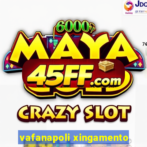 vafanapoli xingamento